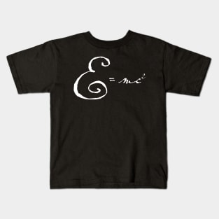 E=mc 2 Kids T-Shirt